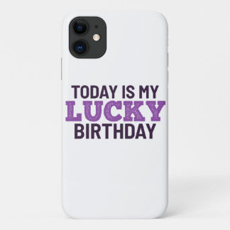 Today is my lucky birthday Case-Mate iPhone case