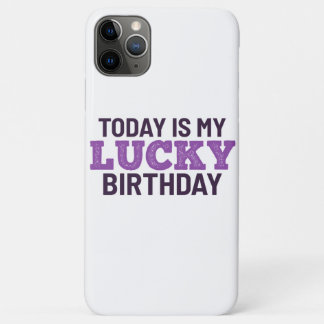 Today is my lucky birthday Case-Mate iPhone case