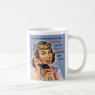 Today is Not Your Day - Retro Image mug