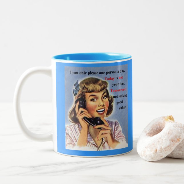 Today is Not Your Day - Retro Image mug (With Donut)