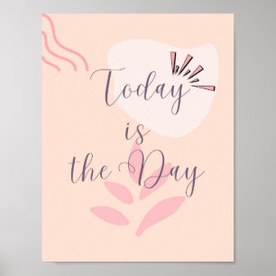 Today is the Day Poster