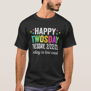 Today Is Too Cool Twosday February 22Nd 2022 2-22- T-Shirt