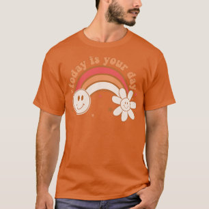 Today Is Your Day Retro Rainbow Smile Face Good Vi T-Shirt