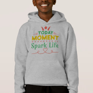 Today Moment, Spark Life
