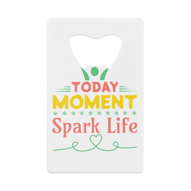 Today Moment, Spark Life (Front)