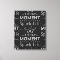 Today Moment, Spark Life
