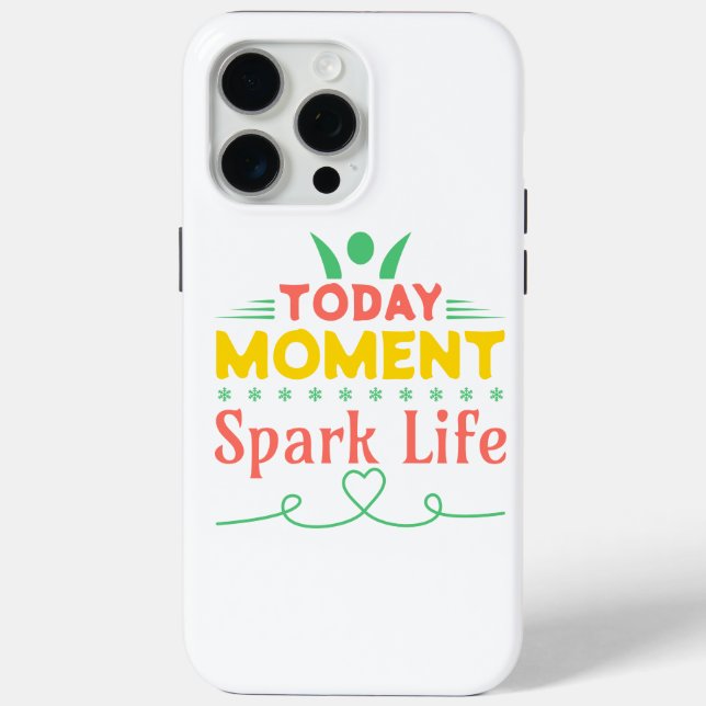 Today Moment, Spark Life Case-Mate iPhone Case (Back)
