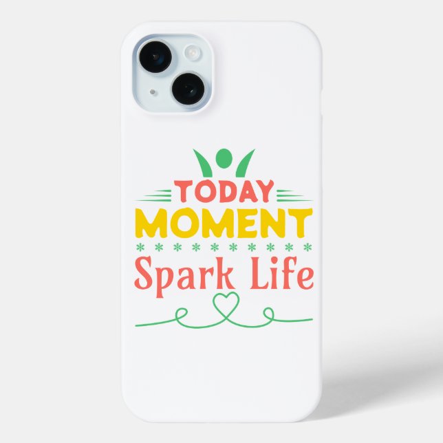 Today Moment, Spark Life Case-Mate iPhone Case (Back)