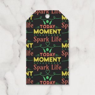Today Moment, Spark Life Gift Tags