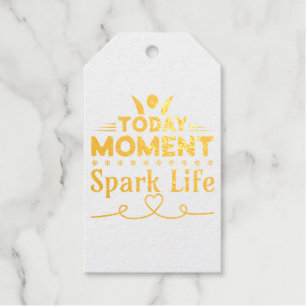Today Moment, Spark Life Gift Tags