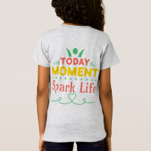 Today Moment, Spark Life