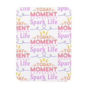 Today Moment, Spark Life Tote Bag Magnet