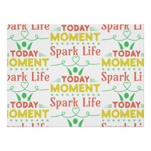 Today Moment, Spark Life Tote Bag Poster