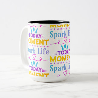 Today Moment, Spark Life Two-Tone Coffee Mug