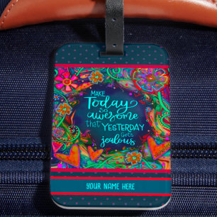 Today Quote Personalised Name Inspirivity Floral Luggage Tag