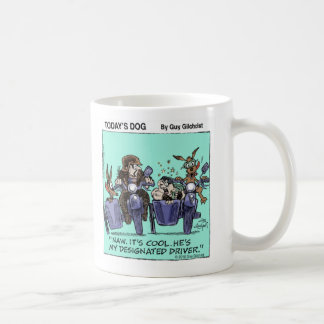 Today’s Dogg™ - Designated Driver Coffee Mug