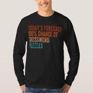 Today S Forecast 100 Crossword Puzzles Funny Vinta T-Shirt