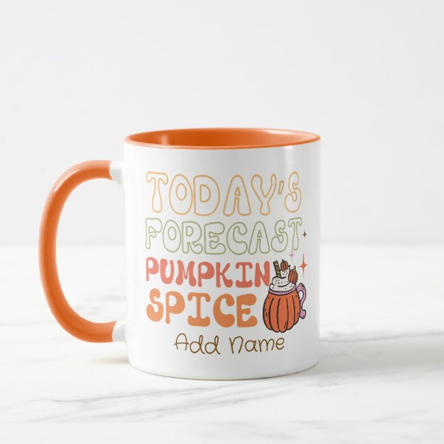 Today’s Forecast Pumpkin Spice Custom Mug (Left)