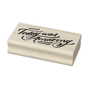 Today Was Amazing Rubber Stamp