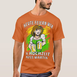 Today We Celebrate The Wedding Must Wait T-Shirt