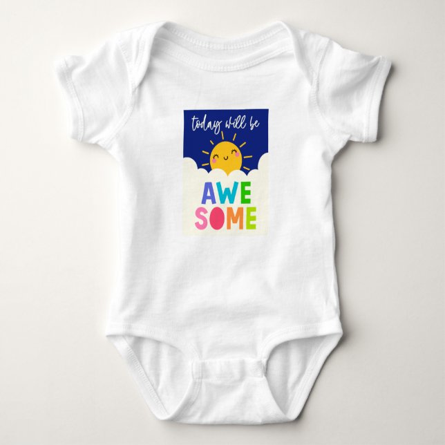 Today Will Be Awesome Baby Bodysuit (Front)