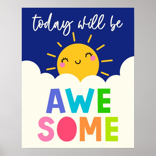 Today Will Be Awesome Poster (Front)