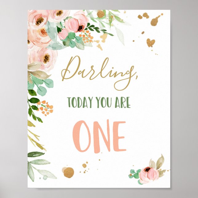 Today You Are One Girl Floral First Birthday Sign (Front)