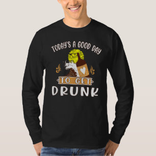 Today's A Good Day To Get Drunk Retro Vintage T-Shirt