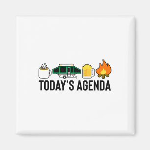 Today's Agenda Camping Coffee Pop Up Camper Beer C Magnet