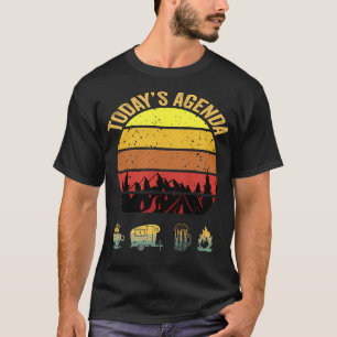 Today'S Agenda Camping Coffee Pop Up Camper Beer C T-Shirt