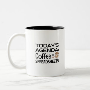 Today's Agenda: Coffee and Spreadsheets Two-Tone Mug