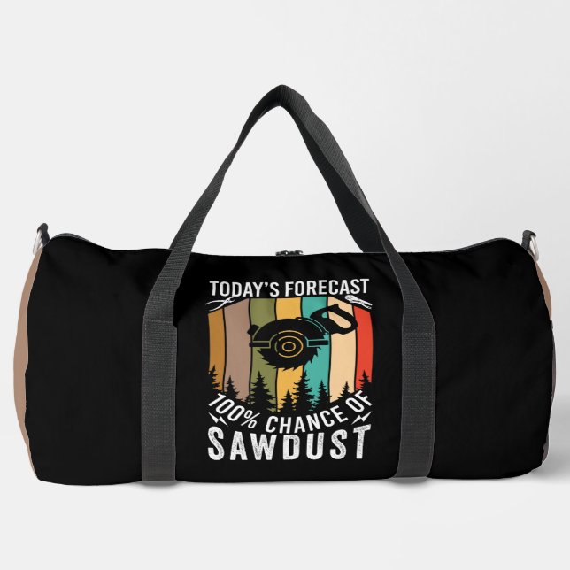 Today's Forecast 100% Chance Sawdust Duffle Bag (Front)
