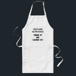 Todays menu has two choices funny cooking apron<br><div class="desc">Todays menu has two choices take it or leave it apron for men and women. Personalizable BBQ apron for with funny quote. Custom cooking gift ideas with cute sayings, funny quotes, expressions and humourous jokes. Customise and personalise products with your own text or name. Create gifts related to cooking, baking,...</div>
