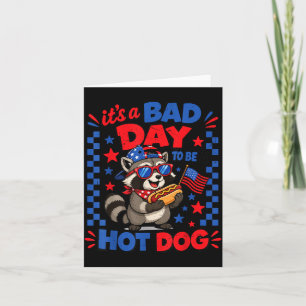 Toddler A Bad Day To Be Hot Dog Racoon 4th July Card