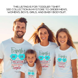 Toddler Family Vacation Beach Summer Custom T-Shirt