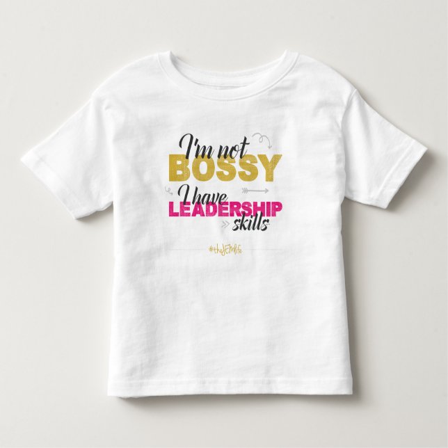 Toddler Girls Ruffle Shirt Not Bossy Leadership (Front)