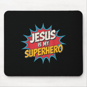 Toddler Jesus Is My Superhero Christian God Son Br Mouse Pad