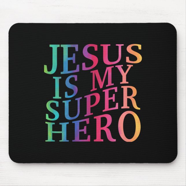 Toddler Jesus Is My Superhero Christian God Son Br Mouse Pad (Front)