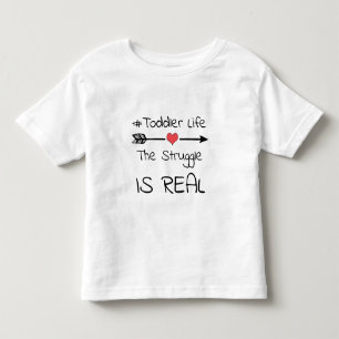 Toddler Life T-Shirt