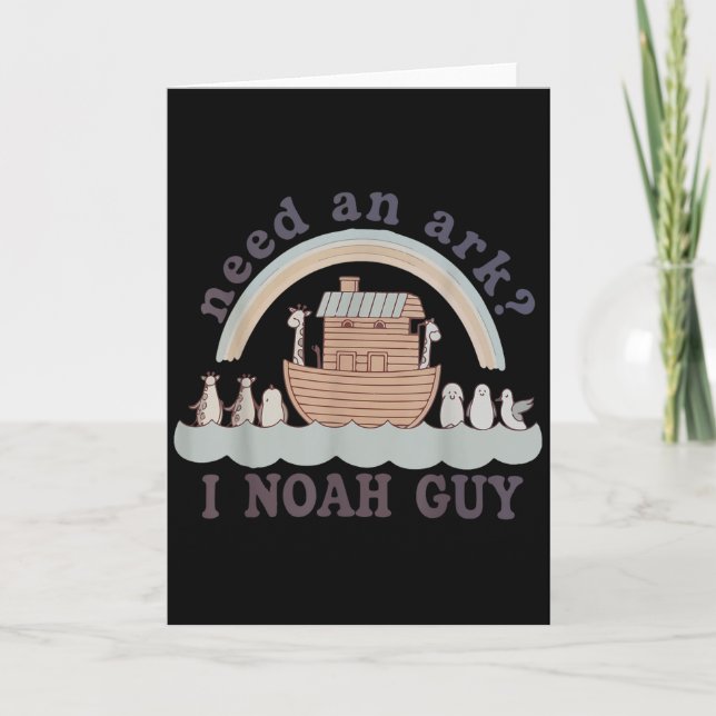 Toddler Need An Ark I A Noah Guy Funny Christian K Card (Front)