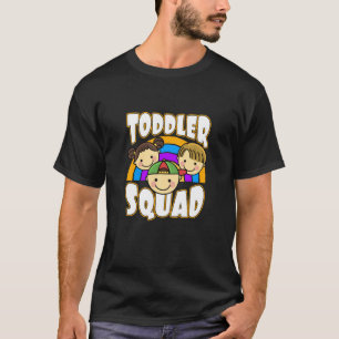 Toddler Squad Funny Daycare Provider Appreciation T-Shirt