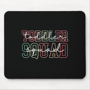 Toddler Squad Special Education Sped Teacher Toddl Mouse Pad