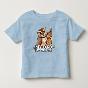 Toddler T-Shirt : My Dad My Old Me (blue)