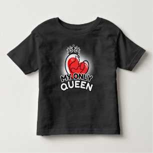 Toddler T-Shirt : My Only Queen (black)