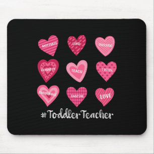 Toddler Teacher Candy Sweet Heart Love Valentines  Mouse Pad