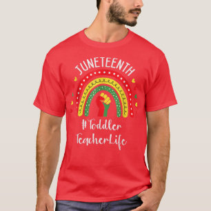 Toddler Teacher Juneteenth Celebrating Black Freed T-Shirt