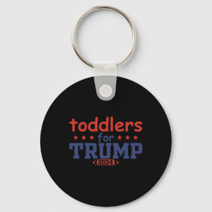 Toddlers For Trump Kids Trump 2024 Funny Trump Kid Key Ring