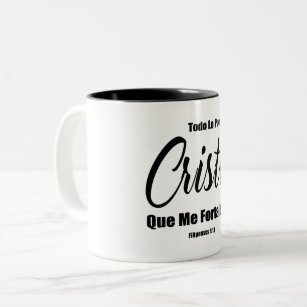 Todo Lo Puedo En Cristo Que Me Fortalece Two-Tone Coffee Mug