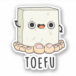 Toe-fu Funny Tofu Pun 