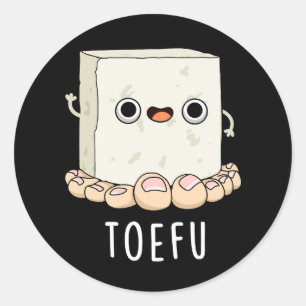 Toe-fu Funny Tofu Pun Dark BG Classic Round Sticker